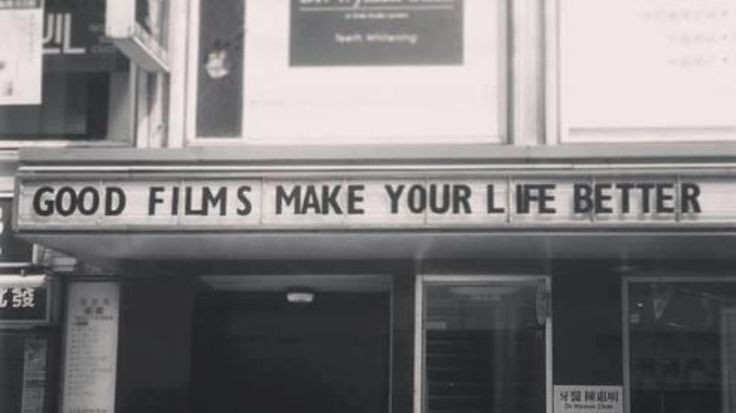 good_films_make_your_life_better