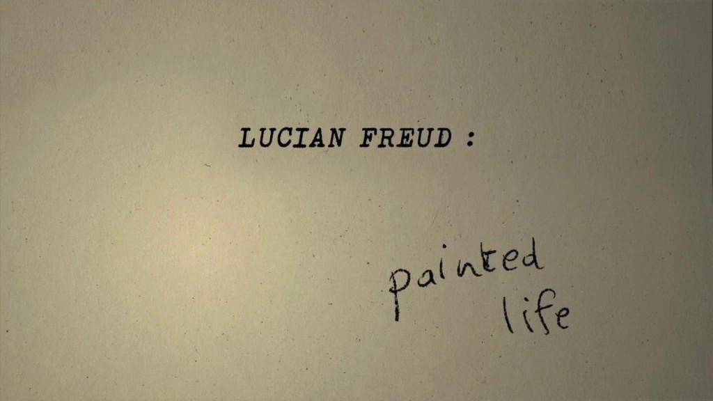 Lucian_Freud_Painted_Life